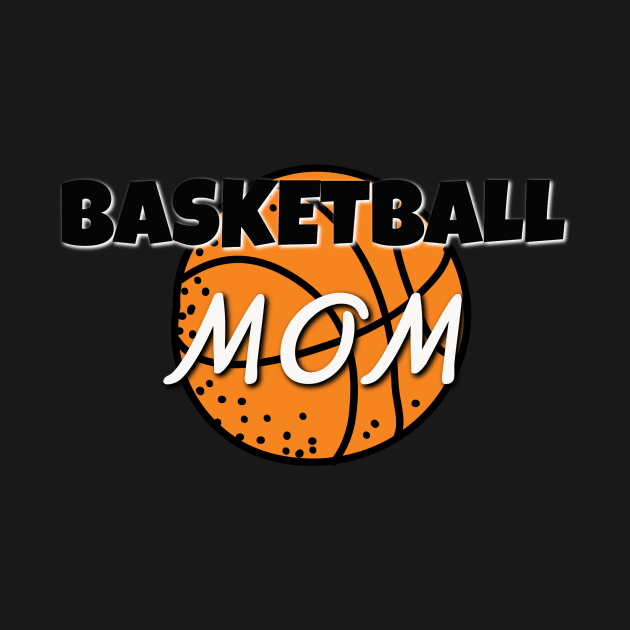 Bsaketball mom - basketball tshirt - basketball gift by Hercules t shirt shop