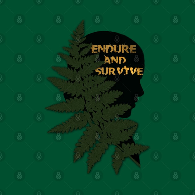 ENDURE AND SURVIVE by StoryCove