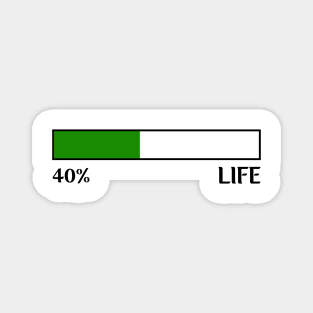 40% life Magnet