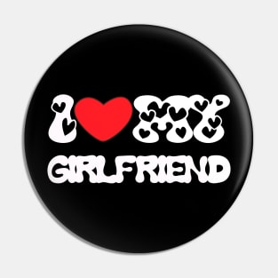 I love my beatiful girlfriend Pin