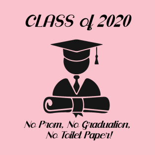 Class of 2020 Rona Edition T-Shirt