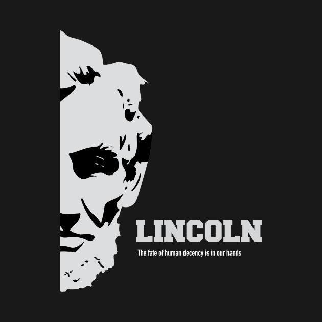 Lincoln - Alternative Movie Poster by MoviePosterBoy