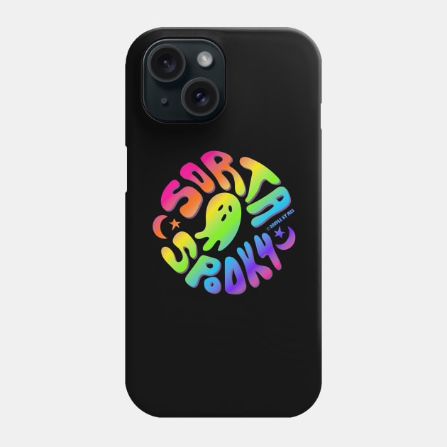 Rainbow Sorta Spooky © Phone Case by Doodle by Meg