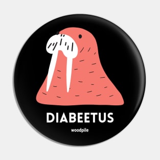 Diabeetus Pin