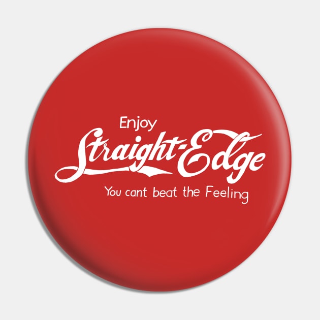 Enjoy Straight Edge Pin by Viper Vintage