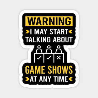 Warning Game Shows TV Show Magnet