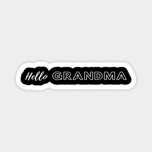 Hello GRANDMA Magnet