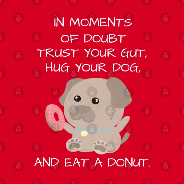 Cute and inspirational dog and donut - pink by LittleAna