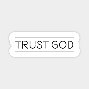 TRUST GOD Magnet