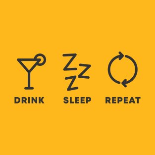 Drink Sleep Repeat T-Shirt