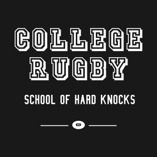 College Rugby School of Hard Knocks T-Shirt