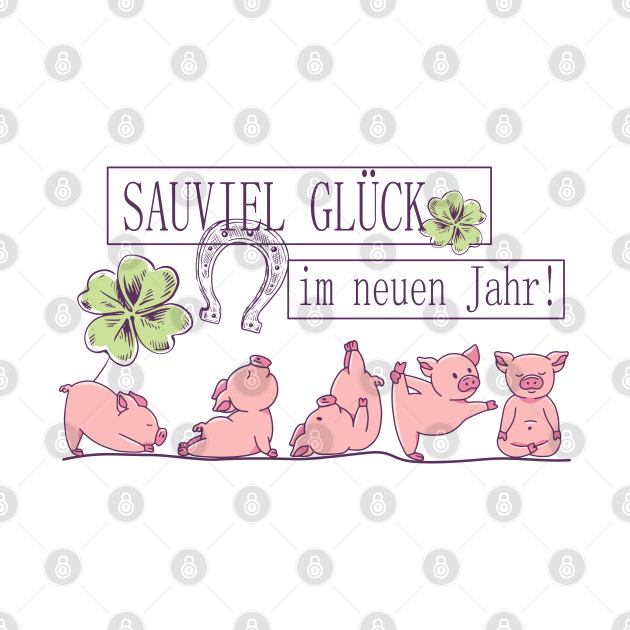 Sauviel Glück im neuen Jahr ! Lucky Charm TShirt TeePublic