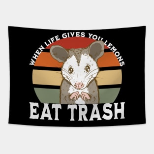 When life gives you lemons eat trash Tapestry