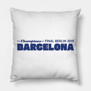 The Champions of Final Berlin 2015; Barcelona Pillow