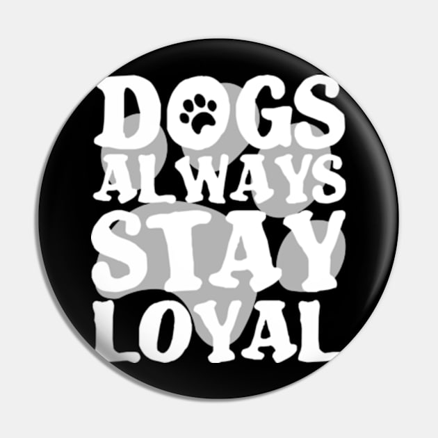 DOGS ARE ALWAYS LOYAL PAW GIFT SHIRT GESCHENK SHIRT Pin by KAOZ