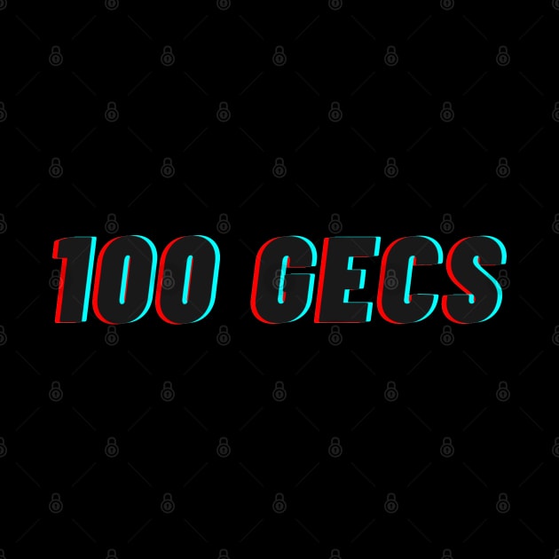 100 Gecs 3D Glitch Text by Caring is Cool