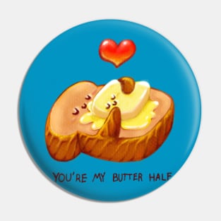 You’re my butter half Pin