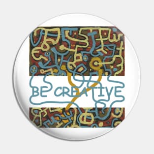 Art Be Creative Painting Design Shirt Gift Pin