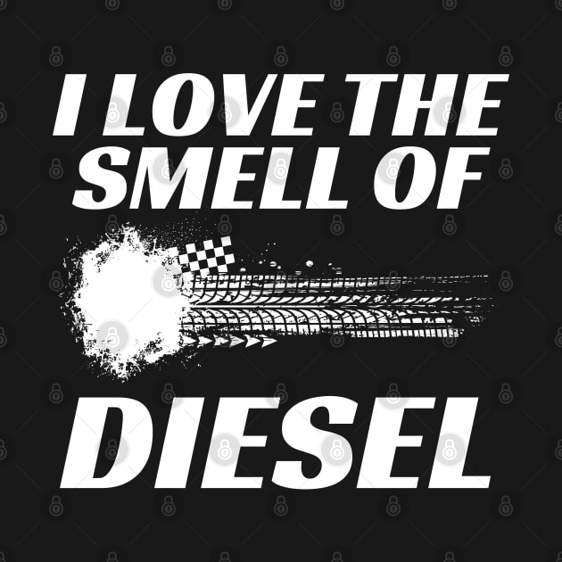 I Love The Smell Of Diesel Funny Car Racing Line by mareescatharsis