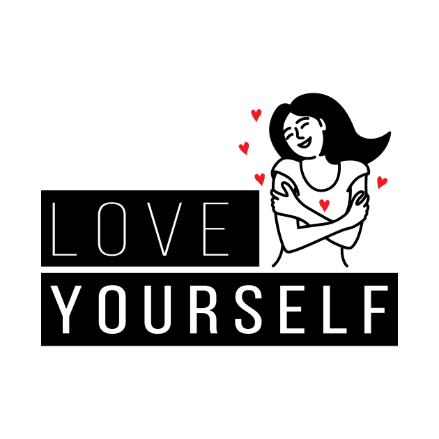 Love Yourself by ThyShirtProject - Affiliate