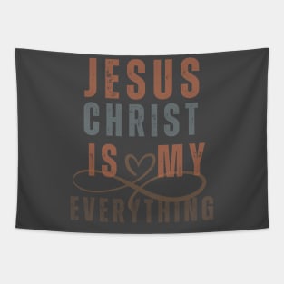 Jesus Christian is my everything Tapestry