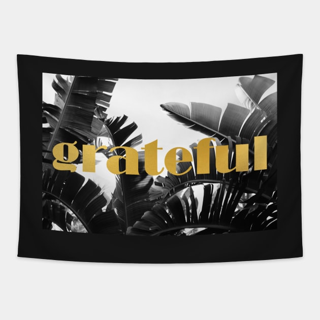 Grateful (Tropic) Tapestry by ALICIABOCK