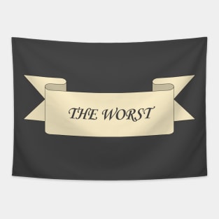 THE WORST Tapestry