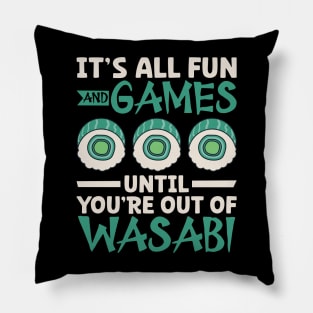 Out of wasabi - Sushi Pillow