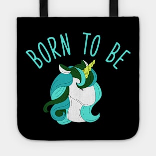 Born to be unicorn Tote