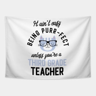 Third Grade Teacher Cat Gifts for Cat Lovers - It ain't easy being Purr Fect Tapestry