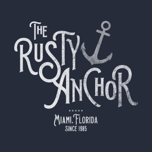 The Rusty Anchor Vintage Version T-Shirt