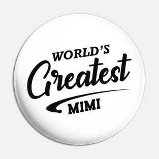 Mimi - World's greatest mimi Pin