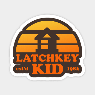 Latchkey Kid Magnet