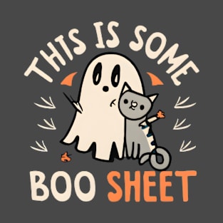 Funny Halloween Ghost and Cat : This is some Boosheet! T-Shirt