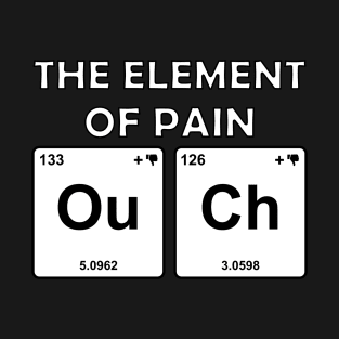 The Elements Of Life - Pain T-Shirt