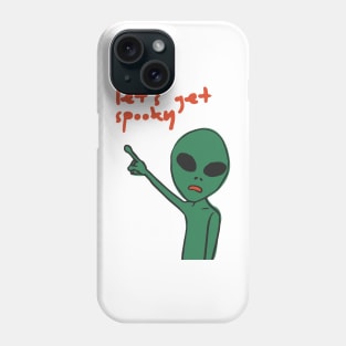 Embrace the Creep: Let's Get Spooky Phone Case