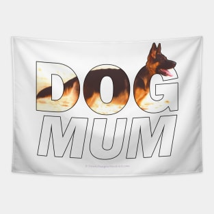 Dog Mum - German shepherd oil painting wordart Tapestry