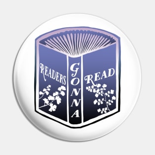 Readers Gonna Read Pin