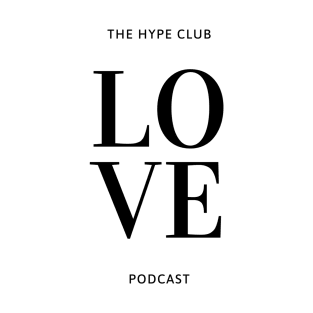 Love The Hype Club Podcast T-Shirt