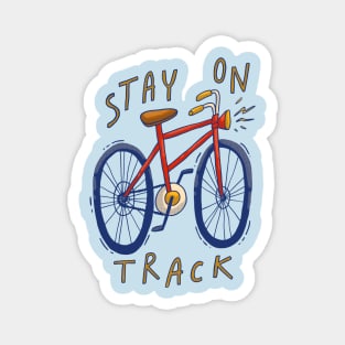 Stay On Track Magnet