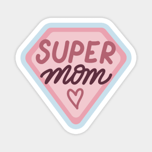 Mother's Day Tee - "Super Mom" Design, Comfortable Casual Wear, Celebrate Mom's Day in Style, Thoughtful Gift for Moms Magnet