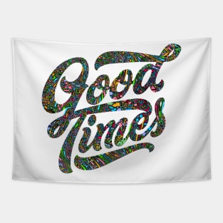 Good Times Shirt Tapestry