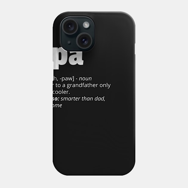 Opa Definition Phone Case by trendingoriginals