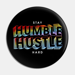 Humble Hustle Pin