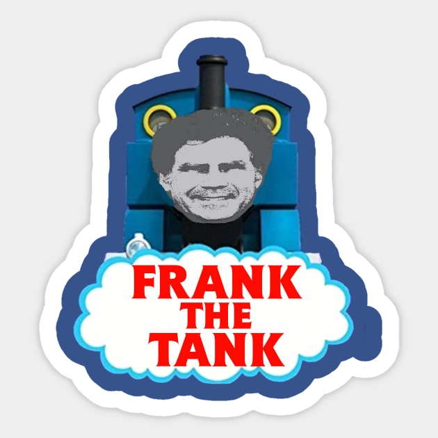 TJ Leather - Tank to Pump, Frank - Sticker