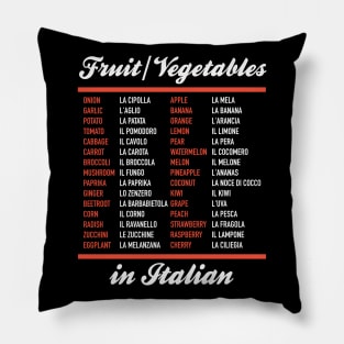 Fruit and Vegetables In Italian - Italian Language Cheatsheet Pillow