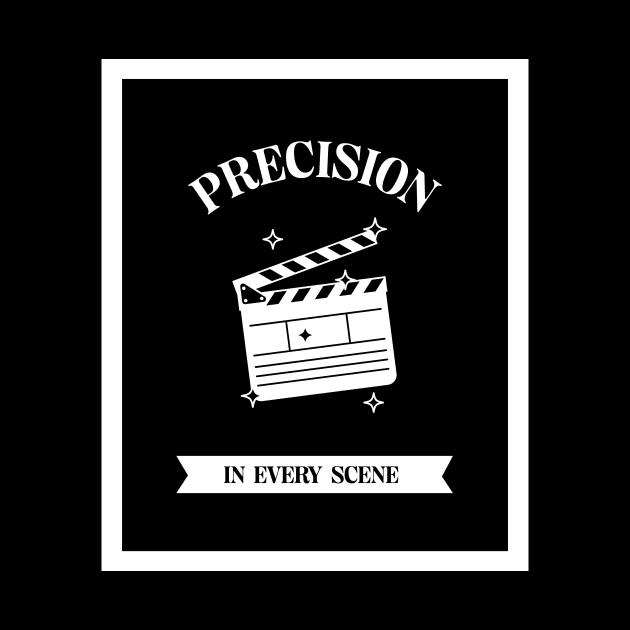 Precision in Every Scene by CheekyClothingGifts