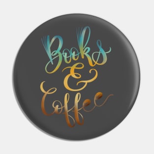 Books and Coffee hand lettered illustration design Pin