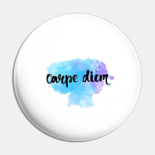 Carpe Diem - sieze the day Pin