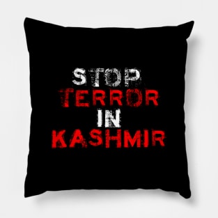 Stop Terror In Kashmir - Stop The Great Massacre In Kashmir Pillow